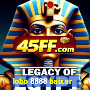 lobo 8888 baixar